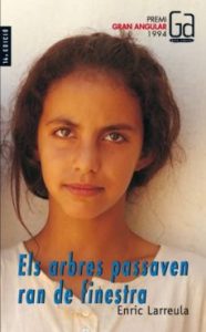 Premi Gran Angular 1994 - Editorial Cruilla, pel llibre Els arbres passaven ran de finestra