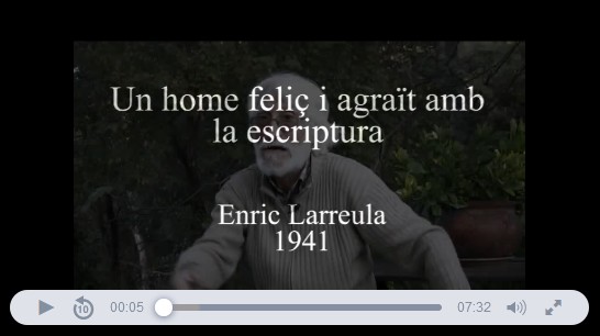 memoro_org_entrevista_enric_larreula_un_home_feliç_i_agrait_amb_l_escriptura