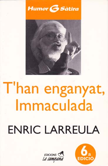 Enric_Larreula_llibre_T_han_enganyat_Immaculada