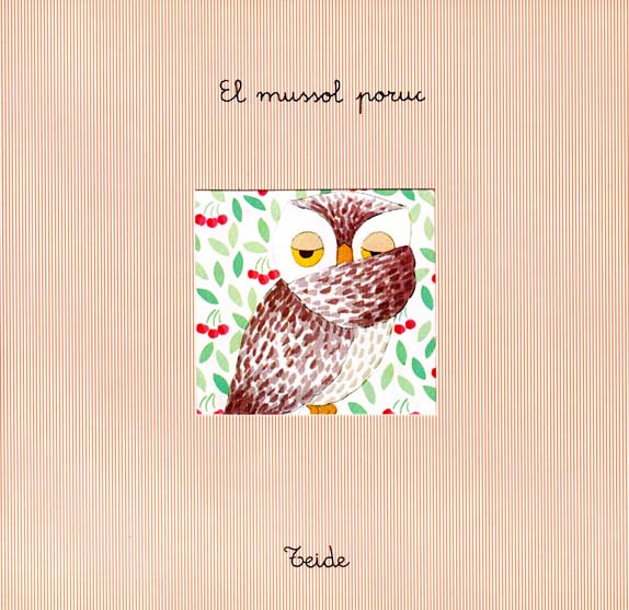 El_Mussol_Poruc_escrit_per_Enric_Larreula_editorial_Teide