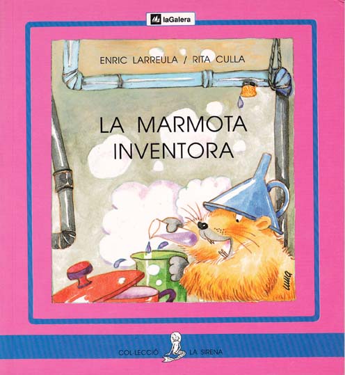 Enric_Larreula_col·lecció-La_Sirena_conte_la_Marmota_Inventora